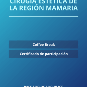 PASE SOCIOS – Primer Curso de Cirugía Estética de la Región Mamaria